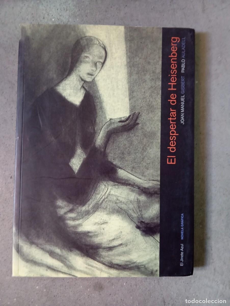 Libros de segunda mano: El despertar de Heisenberg/J.M.Gisbert y P.Aluladell/el jinete azul,2010