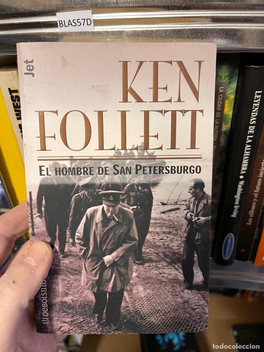 Libros de segunda mano: BLAS57D KEN FOLLETT EL HOMBRE DE SAN PETERSBURGO