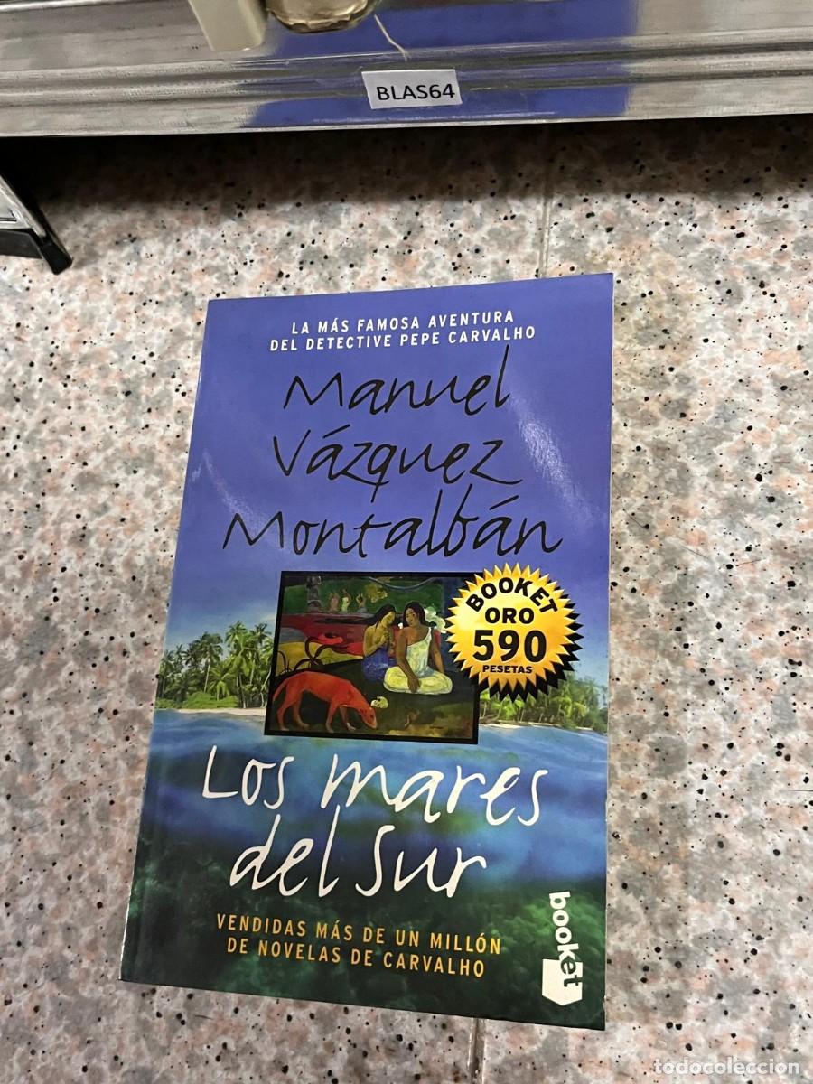 Libros de segunda mano: BLAS64 ManUel VazqUez Montalb&aacute;n Los mares del sur