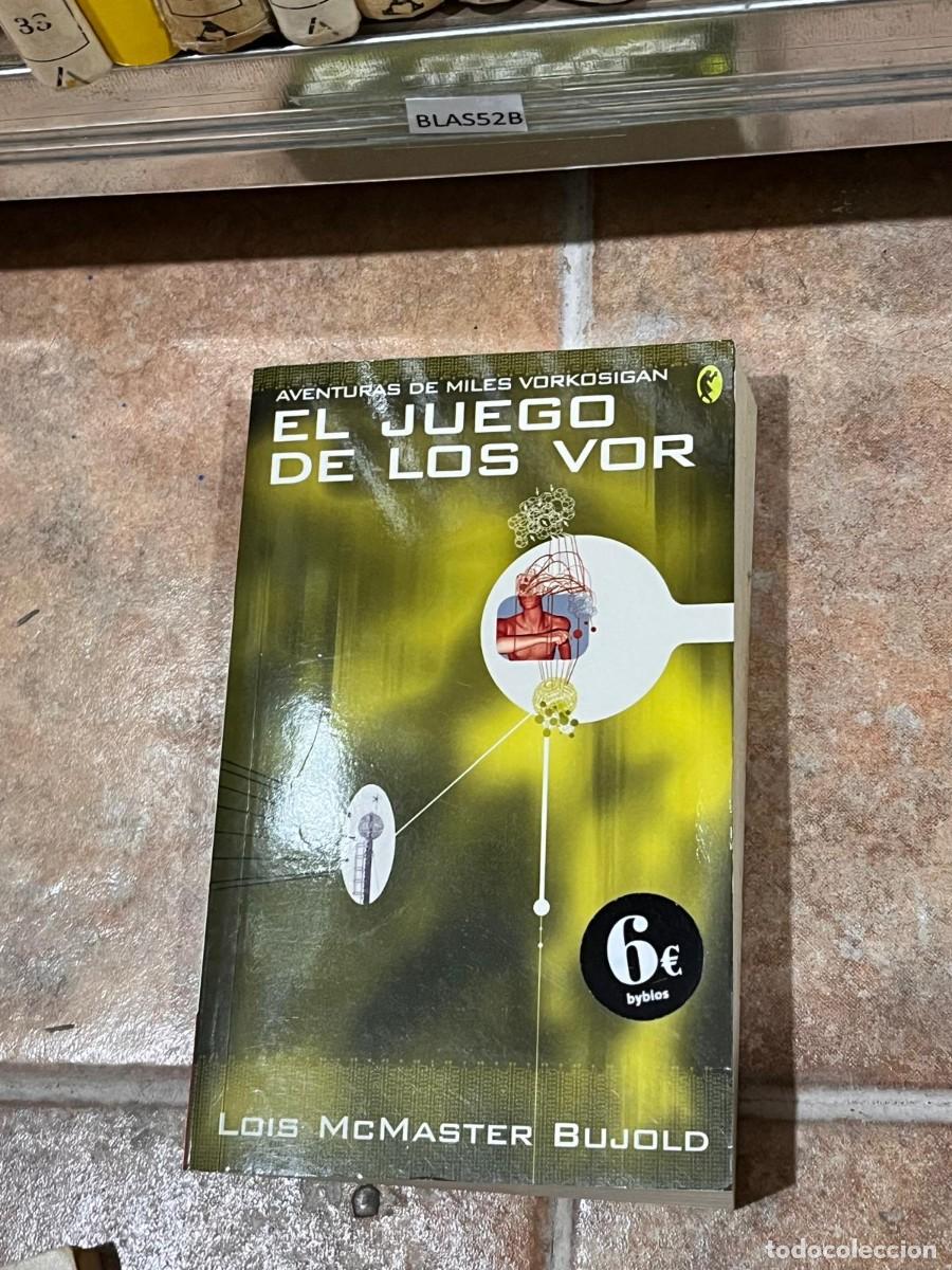 Libros de segunda mano: BLAS52B AVENTURAS DE MILES VORKOSIGAN EL JUEGO DE LOS VOR -LOIS MCMASTER BUJOLD