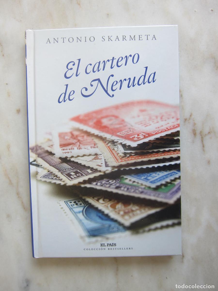 Libros de segunda mano: EL CARTERO DE NERUDA - ANTONIO SK&Aacute;RMETA (EP) NOVELA