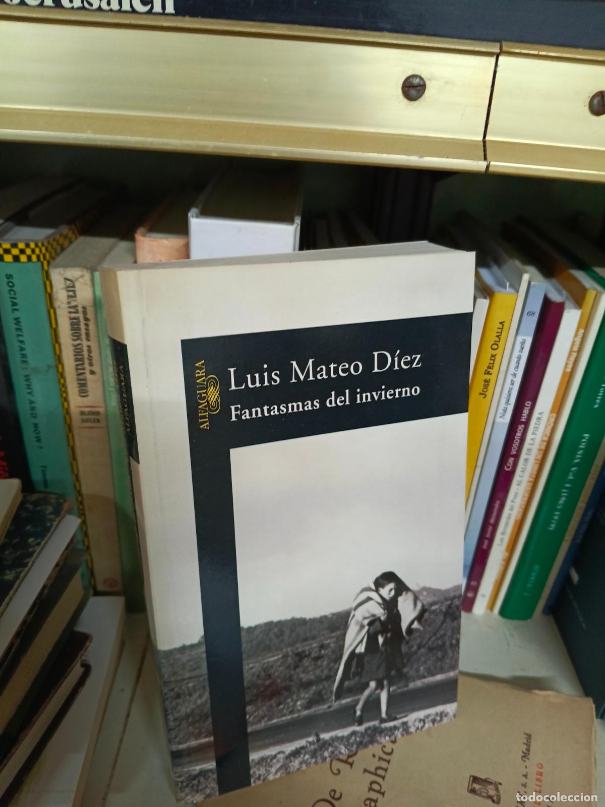 Libros de segunda mano: Fantasmas del invierno.- D&iacute;ez, Luis Mateo