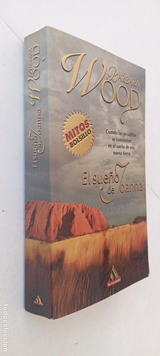 Libros de segunda mano: PLI - B&Aacute;RBARA WOOD - EL SUE&Ntilde;O DE JOANNA - COMO NUEVO - GRIJALBO MONDADORI 2000