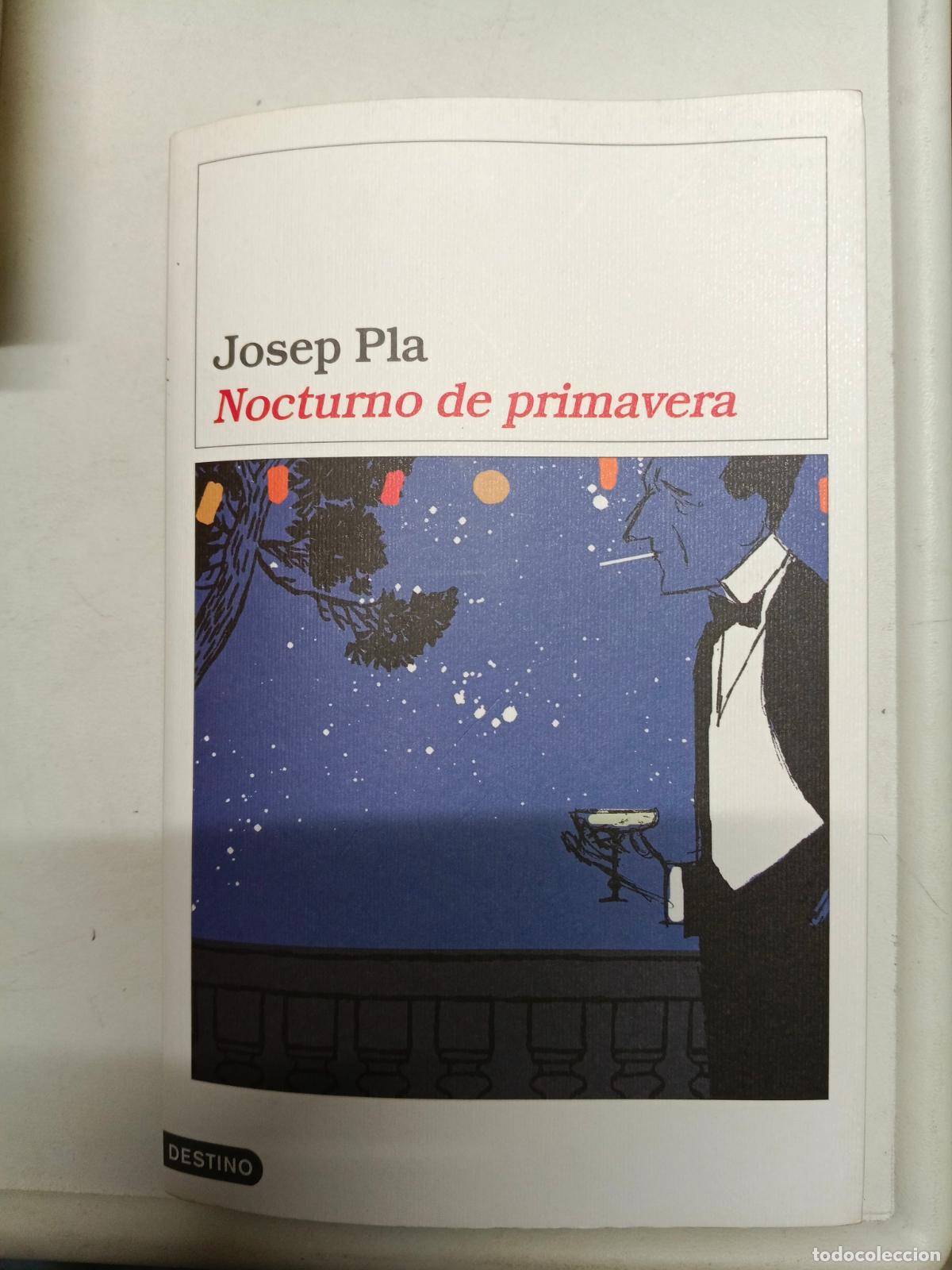 Libros de segunda mano: Josep PLA. Nocturno de primavera. Destino
