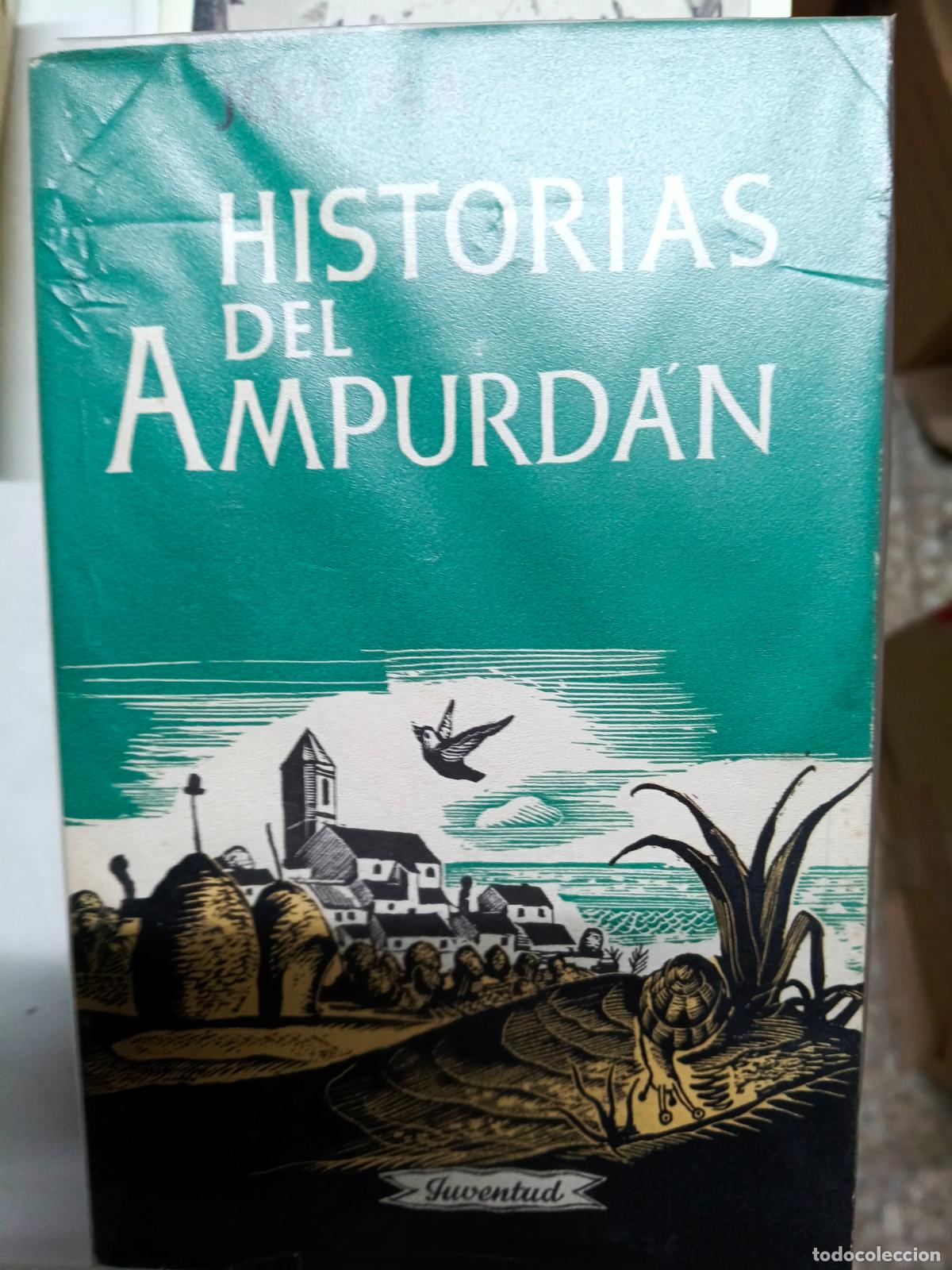 Libros de segunda mano: Historias del Ampurd&aacute;n. Josep Pla.