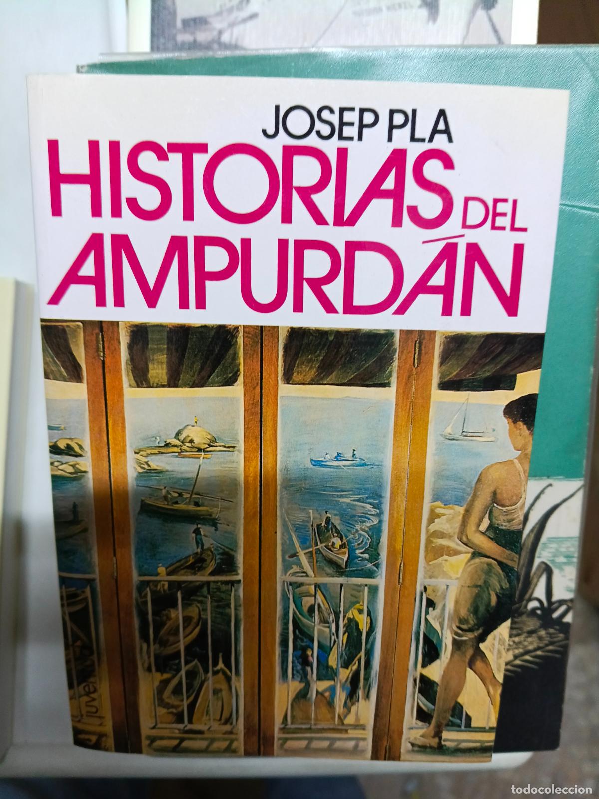 Libros de segunda mano: Josep Pla Historias del ampurdan