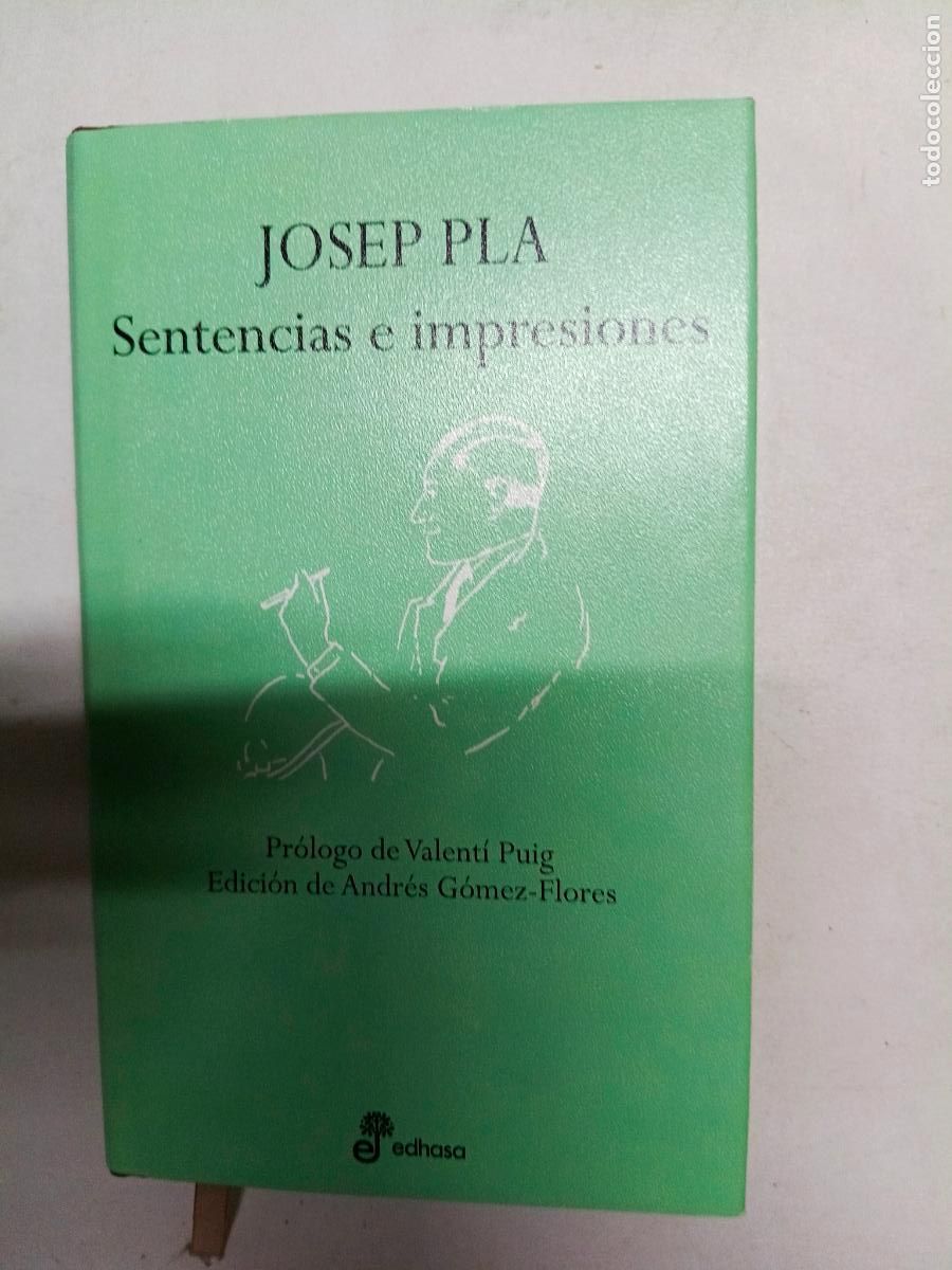 Libros de segunda mano: SENTENCIAS E IMPRESIONES, JOSEP PLA, ED. EDHASA