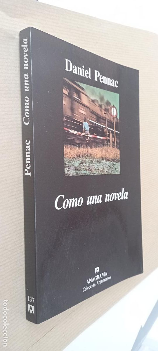 Libros de segunda mano: PLI - COMO UNA NOVELA - DANIEL PENNAC - ANAGRAMA 2001 - COMO NUEVA
