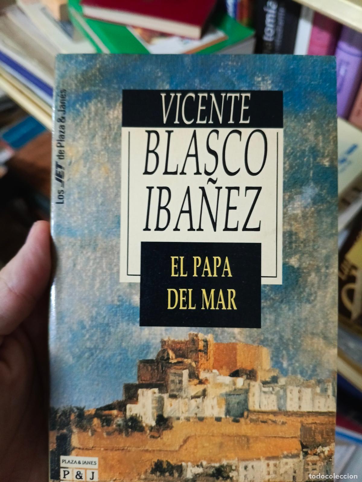 Libros de segunda mano: El Papa del mar - Vicente Blasco Ib&aacute;&ntilde;ez