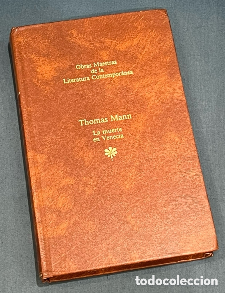 Libros de segunda mano: Libro. Thomas Mann. &ldquo;La muerte en Venecia&rdquo;. Obras Maestras de la Literatura Contempor&aacute;nea, 16