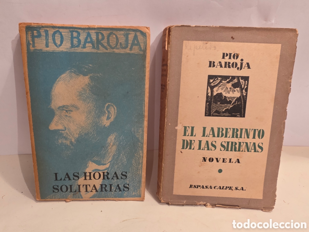 Libros de segunda mano: PIO BAROJA. EL LABERINTO DE LAS SIRENAS. LAS HORAS SOLITARIAS.