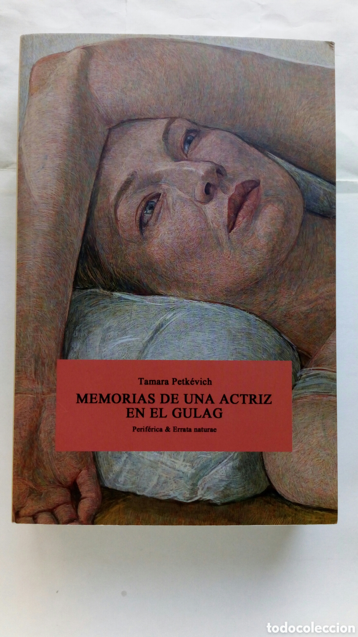 Libros de segunda mano: Memorias de una actriz en el Gulag. Tamara Petk&eacute;vich.