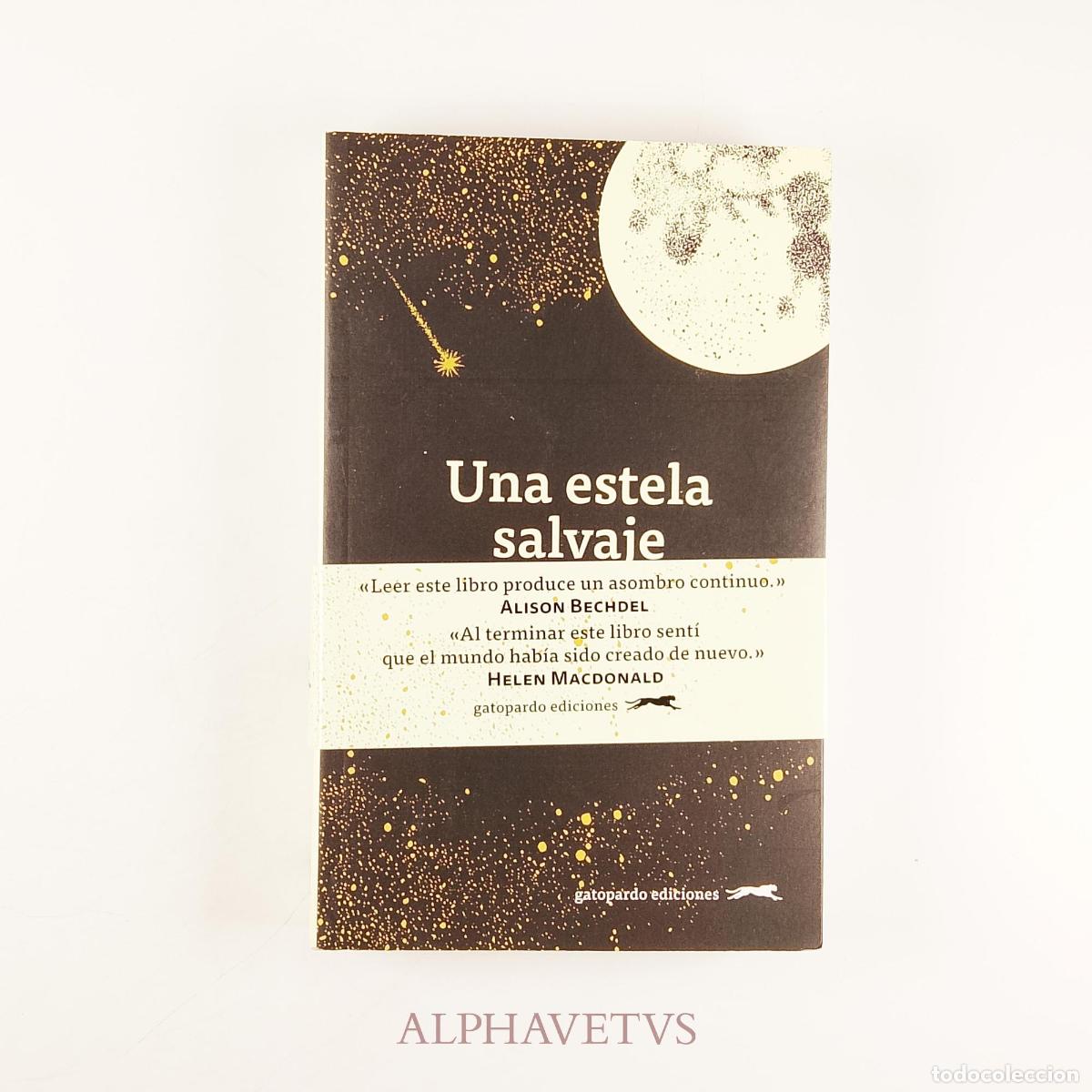 Libros de segunda mano: Una estela salvaje - SCHULZ, KATHRYN