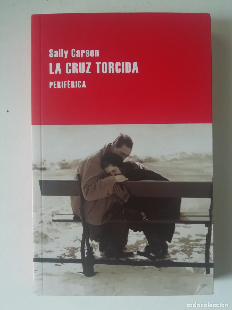Libros de segunda mano: LA CRUZ TORCIDA - SALLY CARSON - ED. PERIF&Eacute;RICA 2026