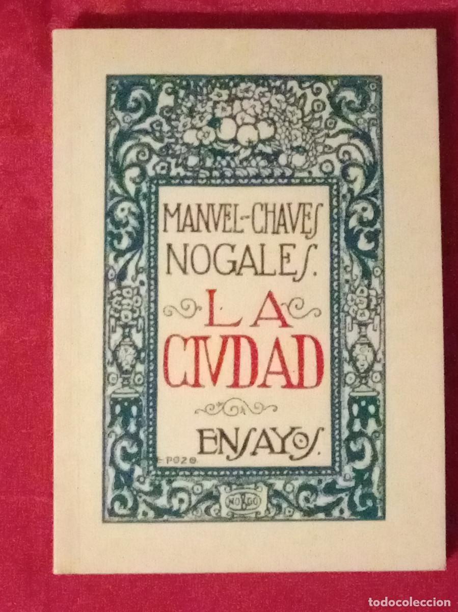Libros de segunda mano: La Ciudad - Manuel Chaves Nogales - Edit. Editorial Andaluza de Periodicos Independientes. S.A. 1999