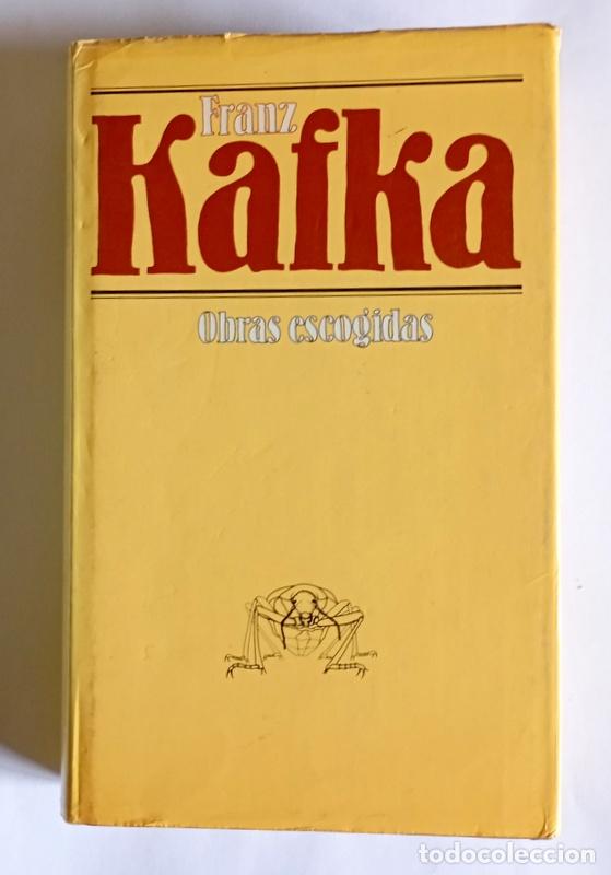 Libros de segunda mano: FRANK KAFKA - OBRAS ESCOGIDAS