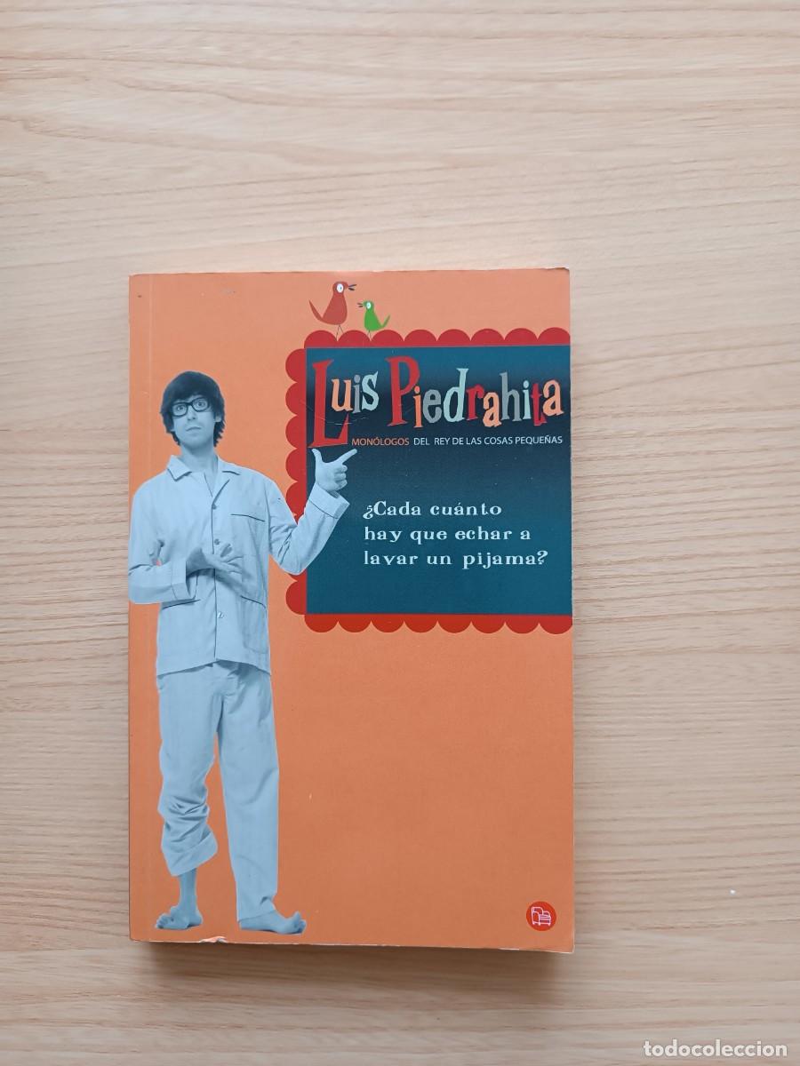 Libros de segunda mano: &iquest;Cada cu&aacute;nto hay que echar a lavar un pijama? - Luis Piedrahita