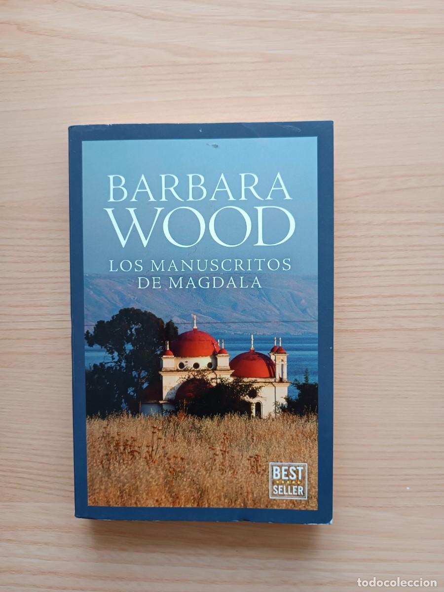 Libros de segunda mano: Los manuscritos de Magdala - Barbara Wood