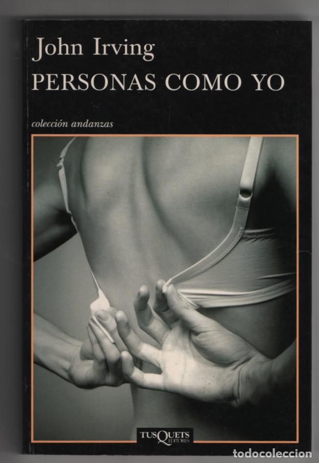 Libros de segunda mano: Personas como yo. John Irving
