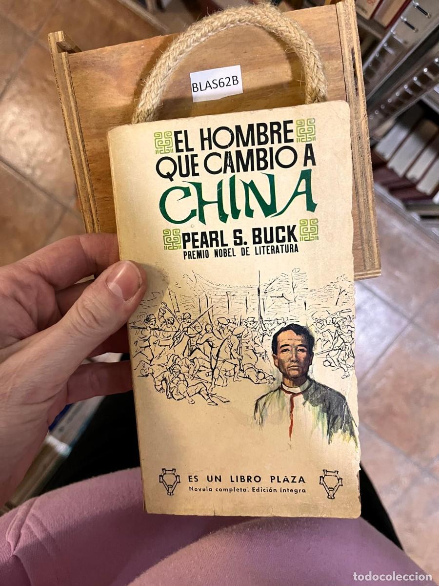Libros de segunda mano: BLAS62B EL HOMBRE QUE CAMBIO A CHINA PEARL S. BUCK&