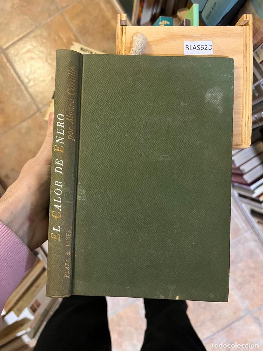 Libros de segunda mano: BLAS62D EL CALOR DE ENERO PLAZA & JANES por alvaro Costillo