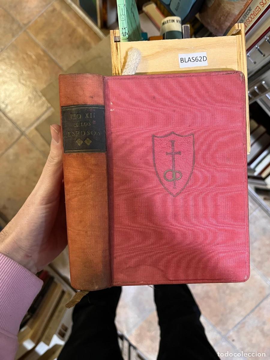 Libros de segunda mano: BLAS62D PIO XII , A LOS ESPOSOS