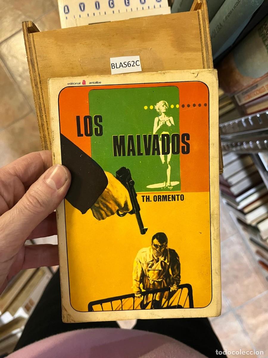 Libros de segunda mano: BLAS62C LOS MALVADOS TH. ORMENTO