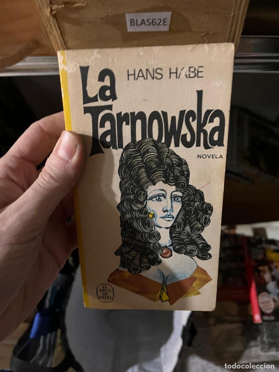 Libros de segunda mano: BLAS62E La HANS HABE Tarnowska