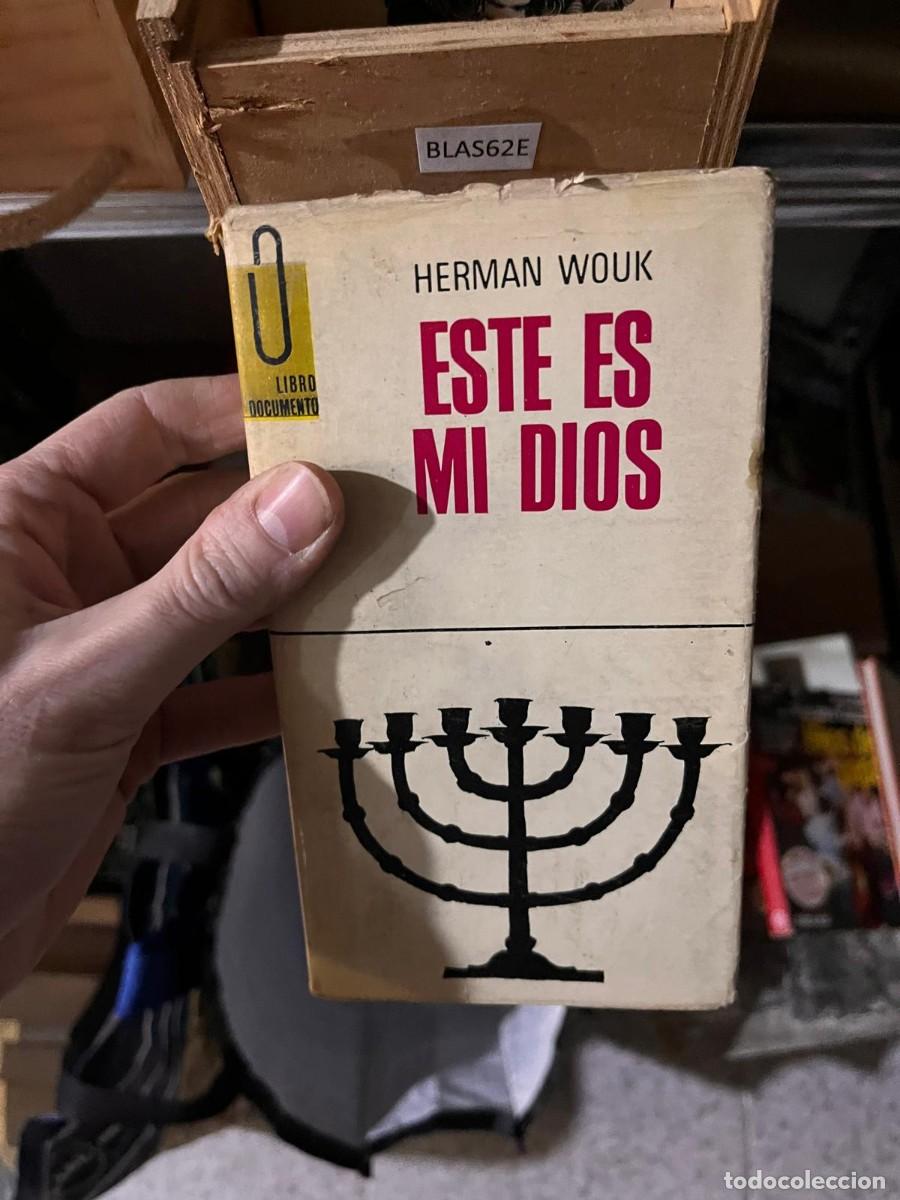 Libros de segunda mano: BLAS62E HERMAN WOUK ESTE ES MI DIOS