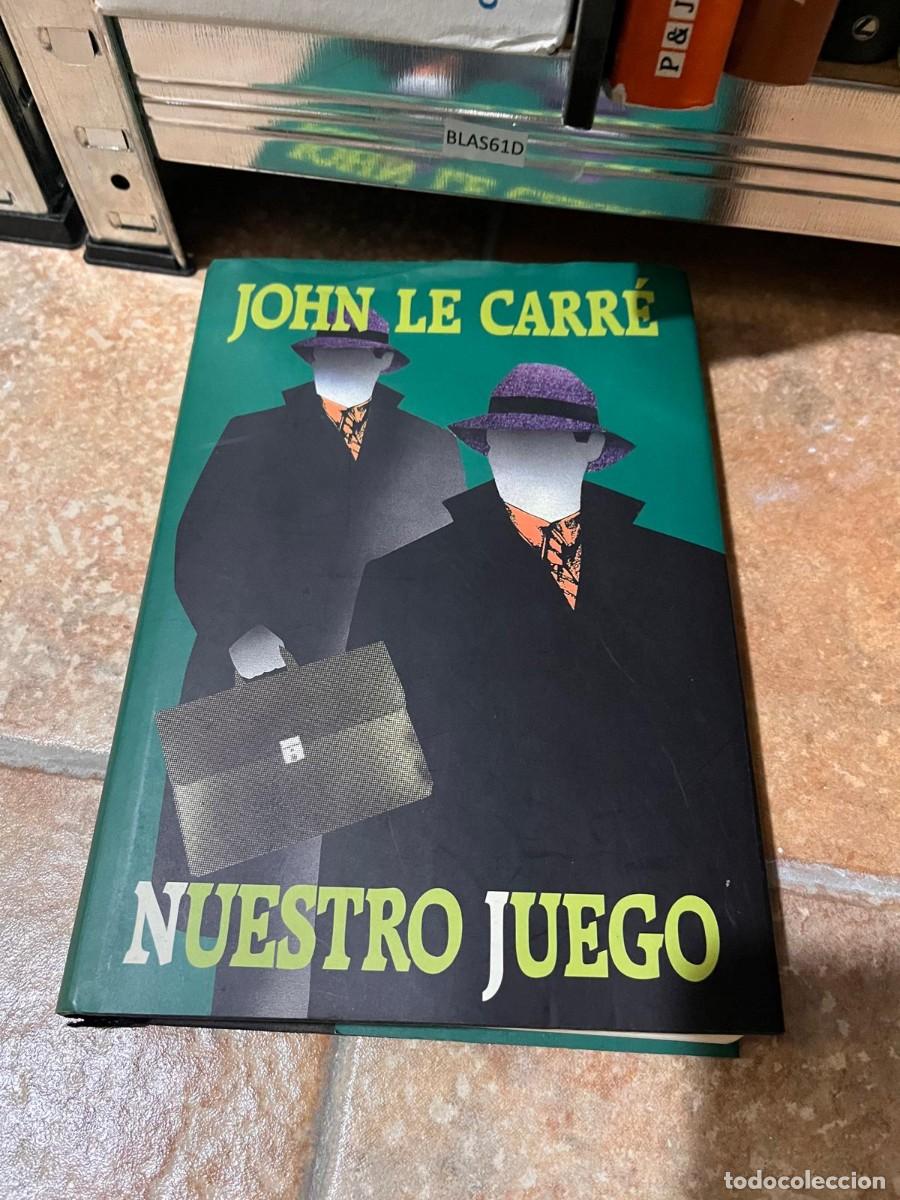 Libros de segunda mano: BLAS61D JOHN LE CARR&Eacute; NUESTRO JUEGO