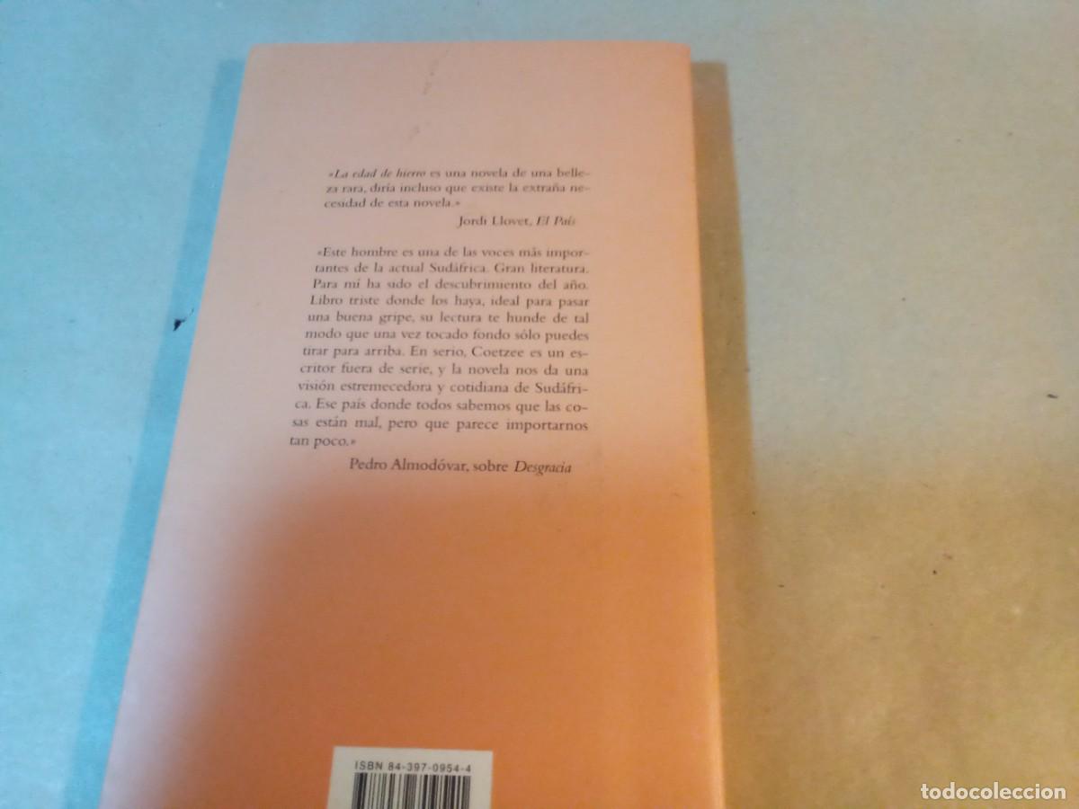 Libros de segunda mano: LA EDAD DE HIERRO DE J.M. COETZEE - Foto 4
