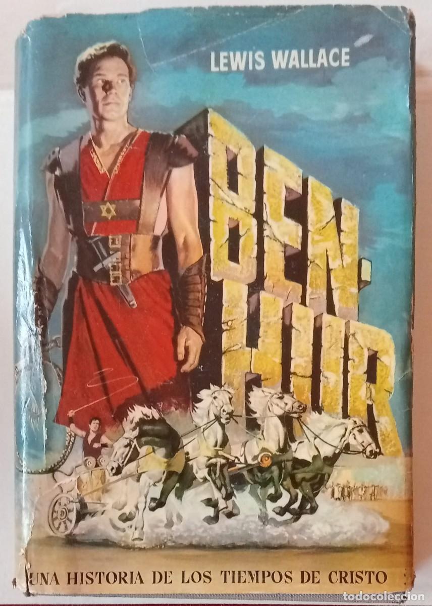 Libros de segunda mano: BEN-HUR - LEWIS WALLACE - EDITORIAL BRUGUERA 1960-2&ordf; EDICION CON FOTOGRAF&Iacute;AS