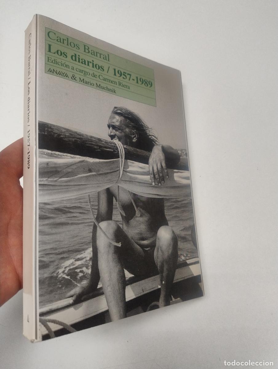 Libros de segunda mano: Los diarios / 1957-1989 - Barral, Carlos