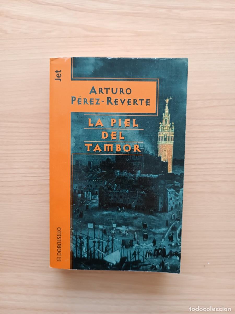 Libros de segunda mano: La piel del tambor - Arturo P&eacute;rez Reverte