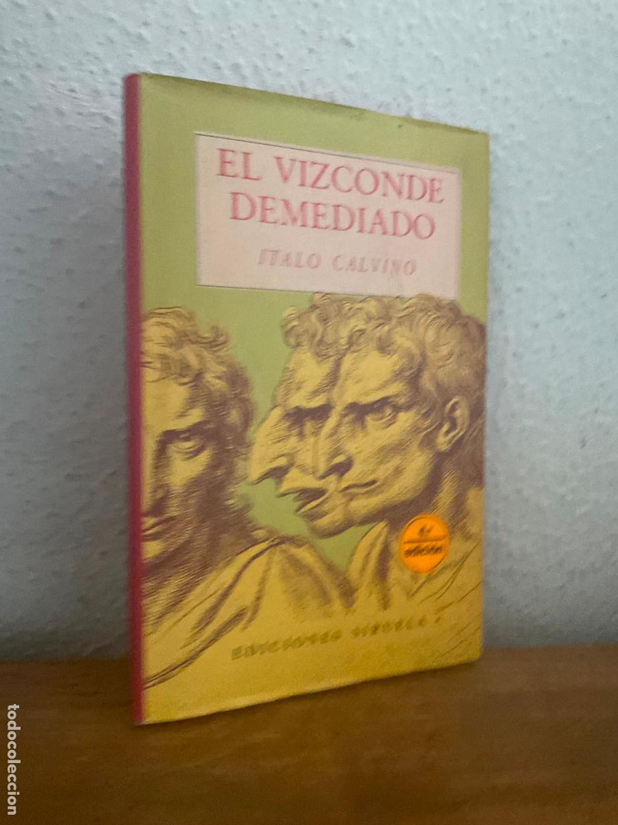 Second hand books: EL VIZCONDE DEMEDIADO - ITALO CALVINO - SIRUELA / LIBROS DEL TIEMPO - TAPA DURA Y SOBRECUBIERTA