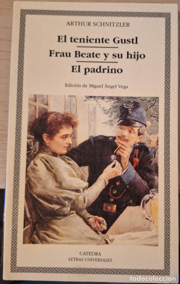 Gebrauchte B&uuml;cher: EL TENIENTE GUSTL. FRAU BEATE Y SU HIJO. EL PADRINO. - SCHNITZLER, Arthur.