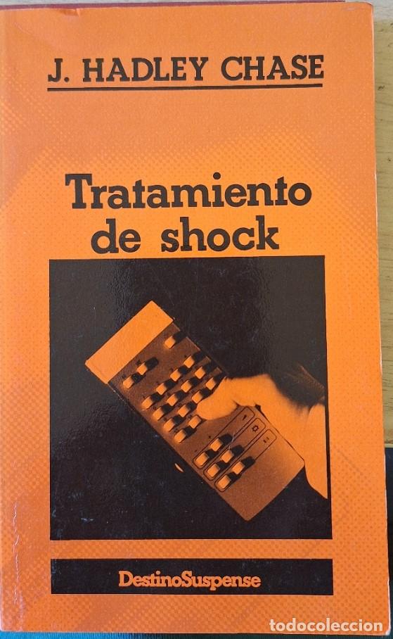 Livros em segunda m&atilde;o: TRATAMIENTO DE SHOCK. - HADLEY CHASE, J.