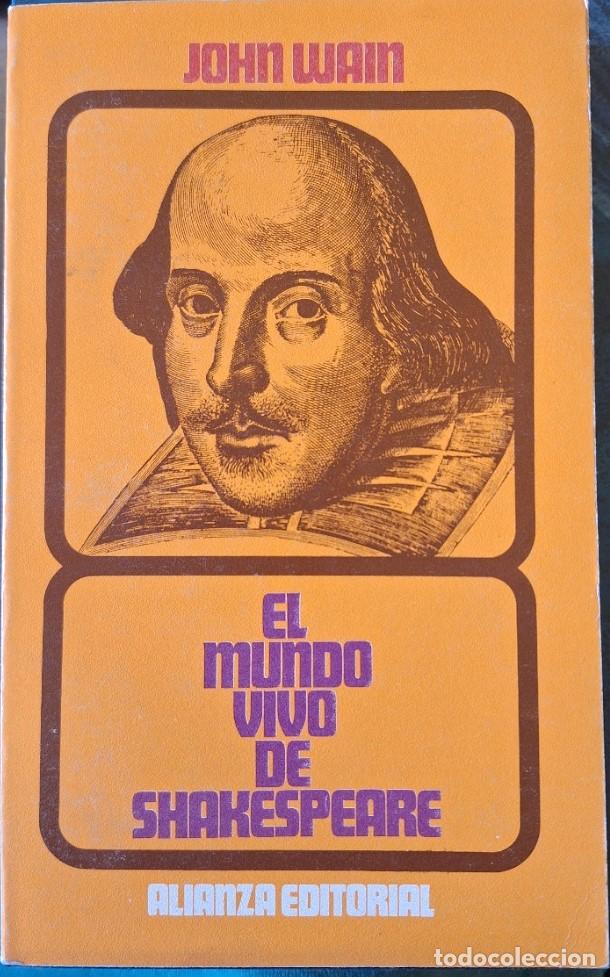 Livros em segunda m&atilde;o: EL MUNDO VIVO DE SHAKESPEARE. - WAIN, John.