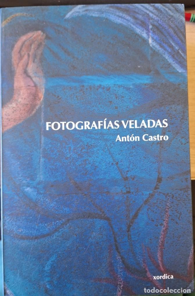 Libros de segunda mano: FOTOGRAFIAS VELADAS. - CASTRO, Anton.