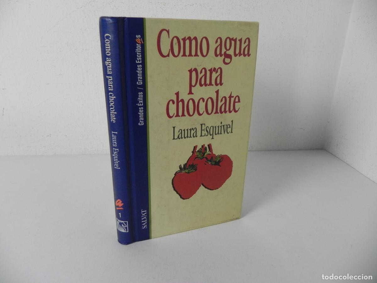 Libros de segunda mano: COMO AGUA PARA CHOCOLATE (LAURA ESQUIVEL) SALVAT-1994