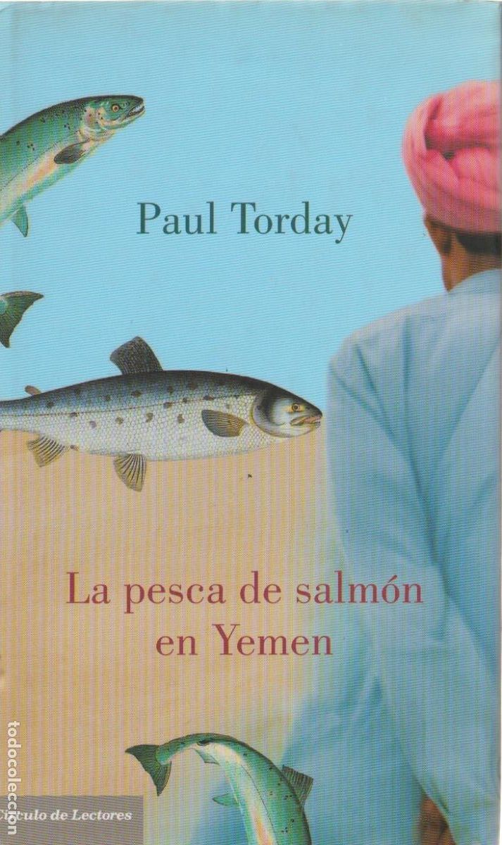 Libros de segunda mano: La pesca de salm&oacute;n en Yemen / Paul Torday