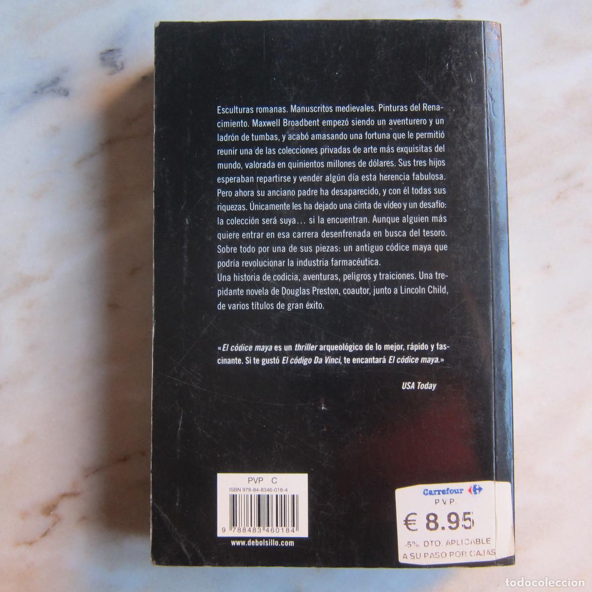 Libros de segunda mano: EL C&Oacute;DICE MAYA - DOUGLAS PRESTON (DEBOLSILLO) NOVELA - Foto 4