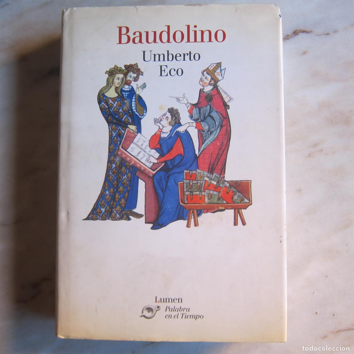 Libros de segunda mano: BAUDOLINO - UMBERTO ECO (LUMEN) NOVELA