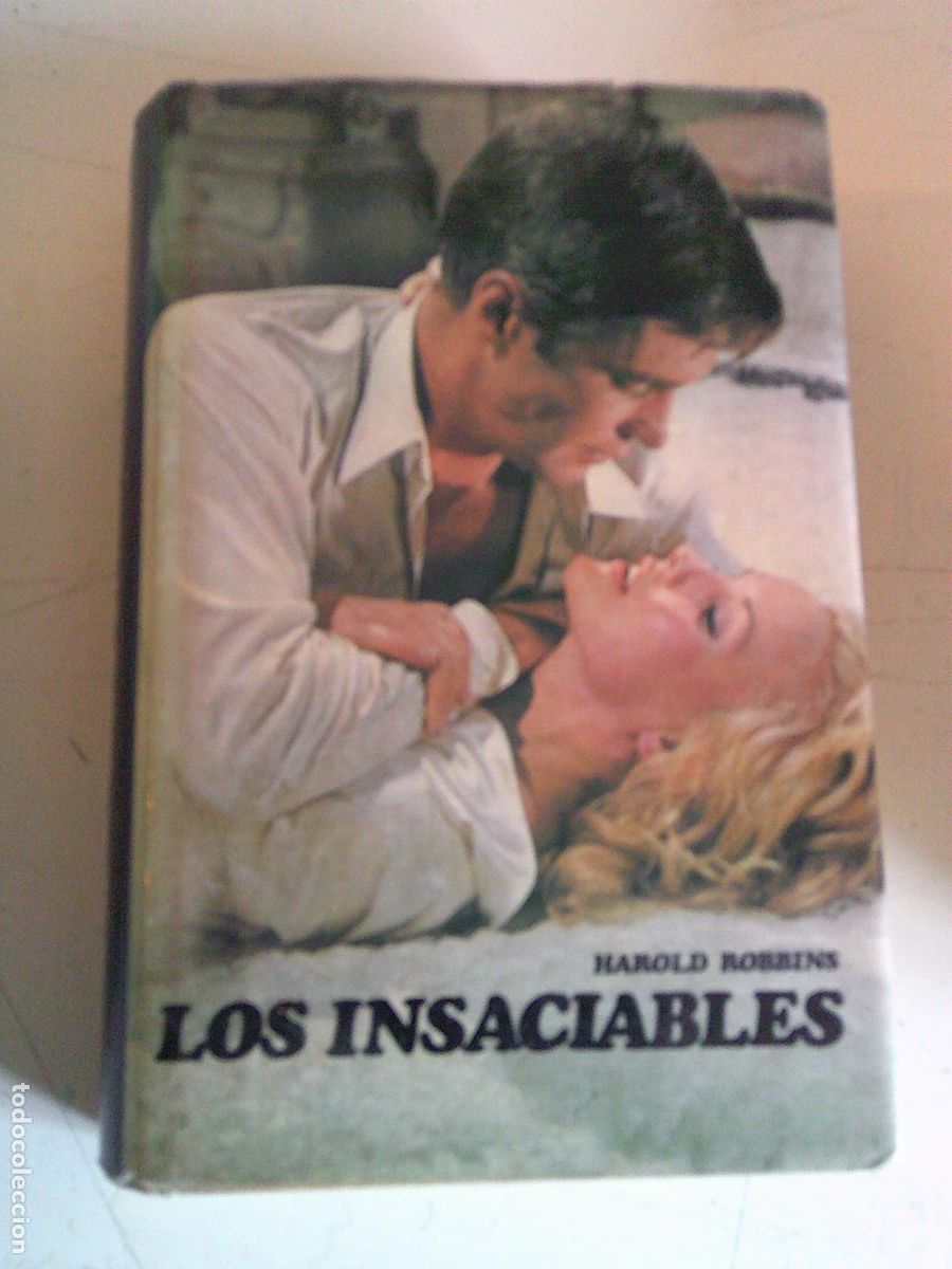 Libros de segunda mano: Los insaciables Harold Robbins Luis de Caralt Editor