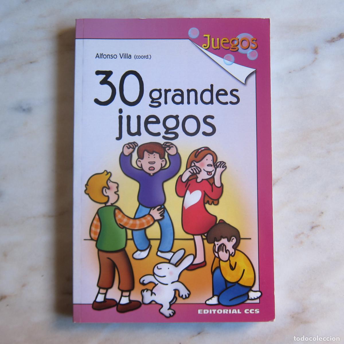 Libros de segunda mano: 30 GRANDES JUEGOS - ALFONSO VILLA (CCS) INFANTIL LIBRO