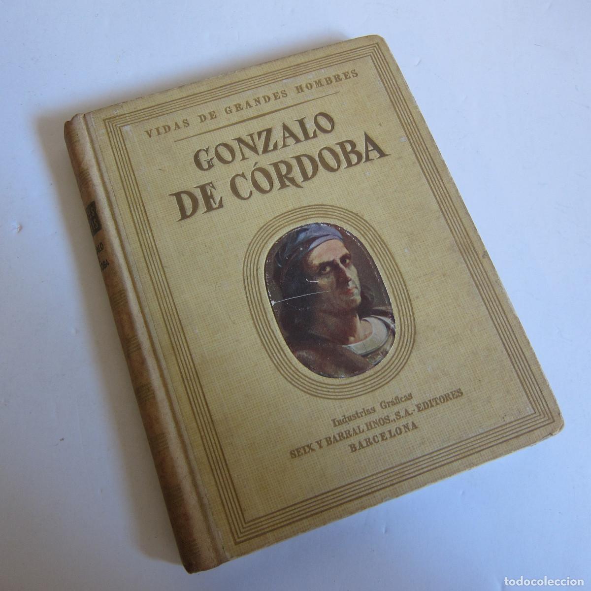 Libros de segunda mano: GONZALO DE C&Oacute;RDOBA - MANUEL DE MONTOLIU (SEIX BARRAL) HISTORIA