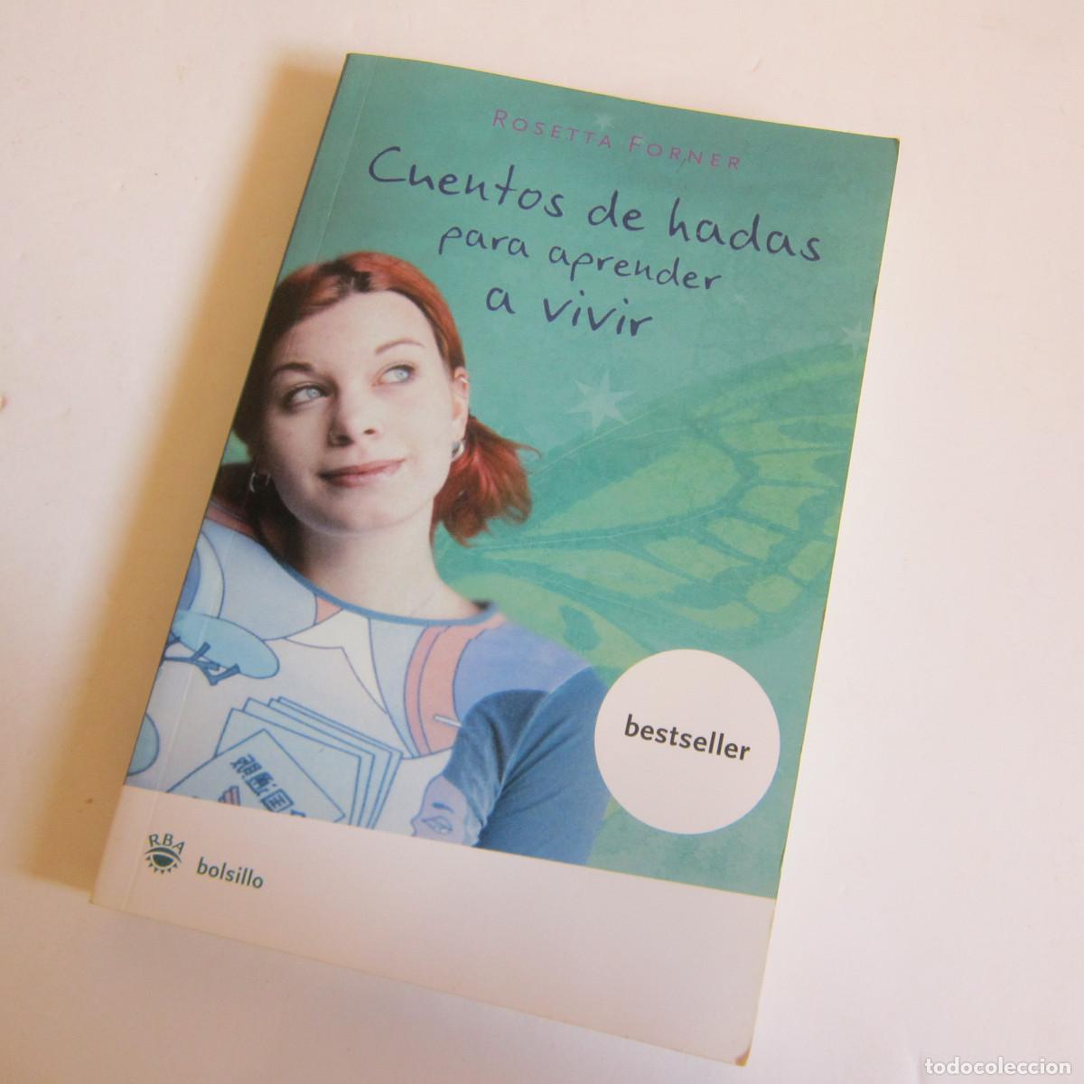 Libros de segunda mano: CUENTOS DE HADAS PARA APRENDER A VIVIR - ROSETTA FORNER (RBA) NOVELA