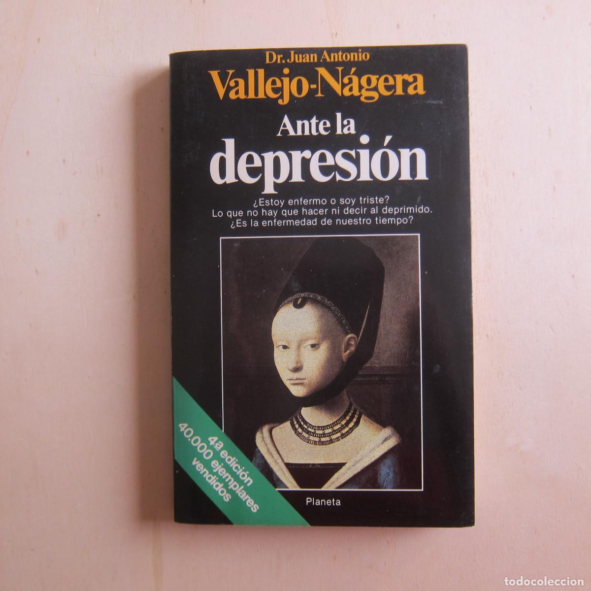 Libros de segunda mano: ANTE LA DEPRESI&Oacute;N - VALLEJO-N&Aacute;JERA (PLANETA) MANUAL ENSAYO