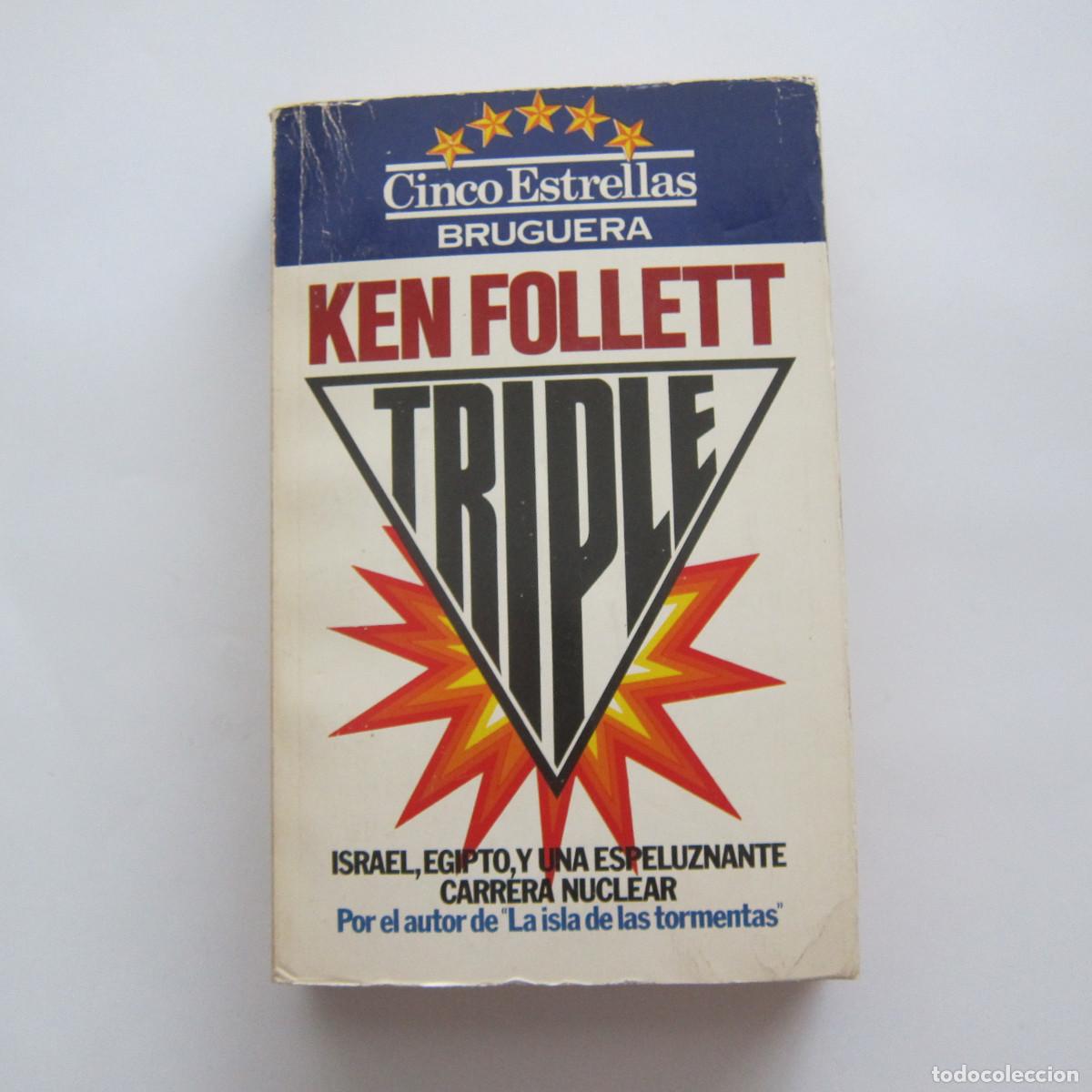 Libros de segunda mano: TRIPLE - KEN FOLLET (BRUGUERA) NOVELA