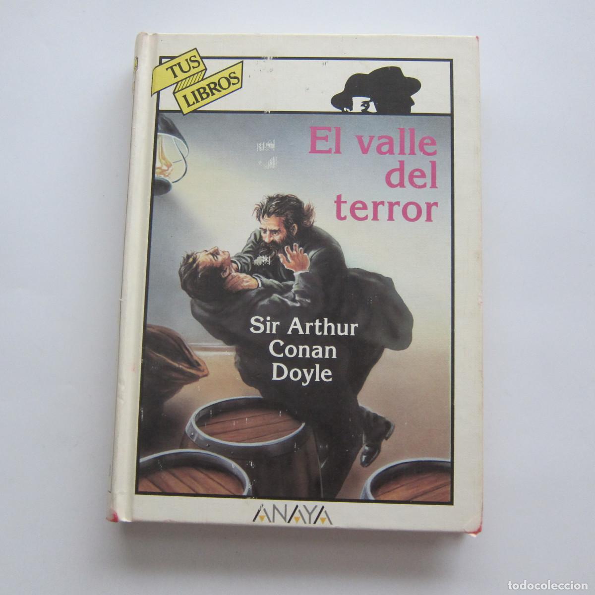 Libros de segunda mano: EL VALLE DEL TERROR - CONAN DOYLE (ANAYA) NOVELA